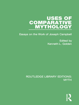 cover image of Uses of Comparative Mythology (RLE Myth)